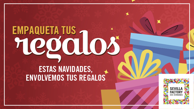 envuelve tus regalos en sevilla factory